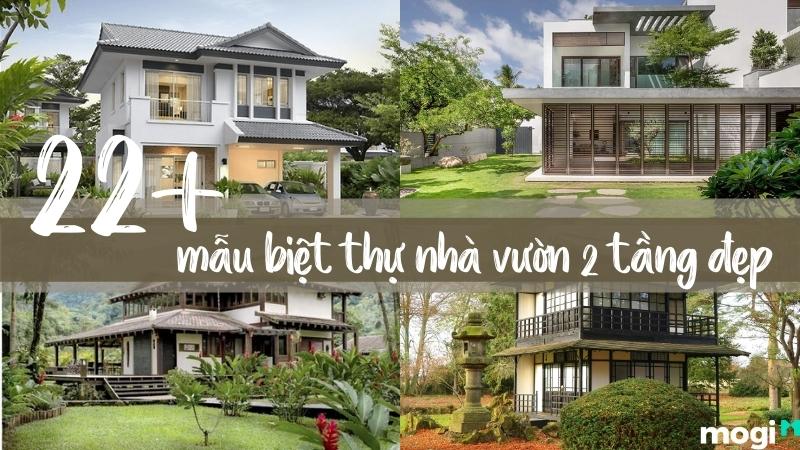 Những mẫu thiết kế nhà biệt thự đẹp nhất tại Việt Nam 2022